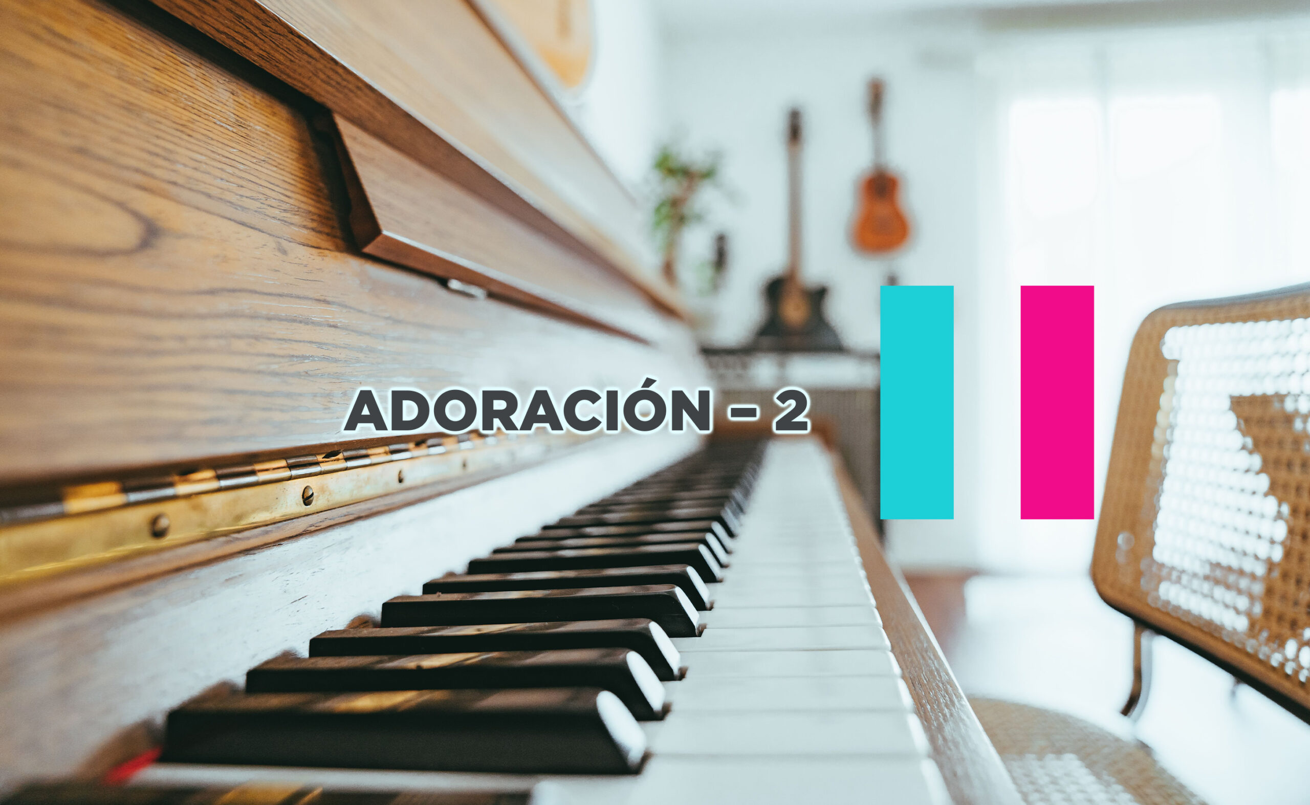 Adoración – 2