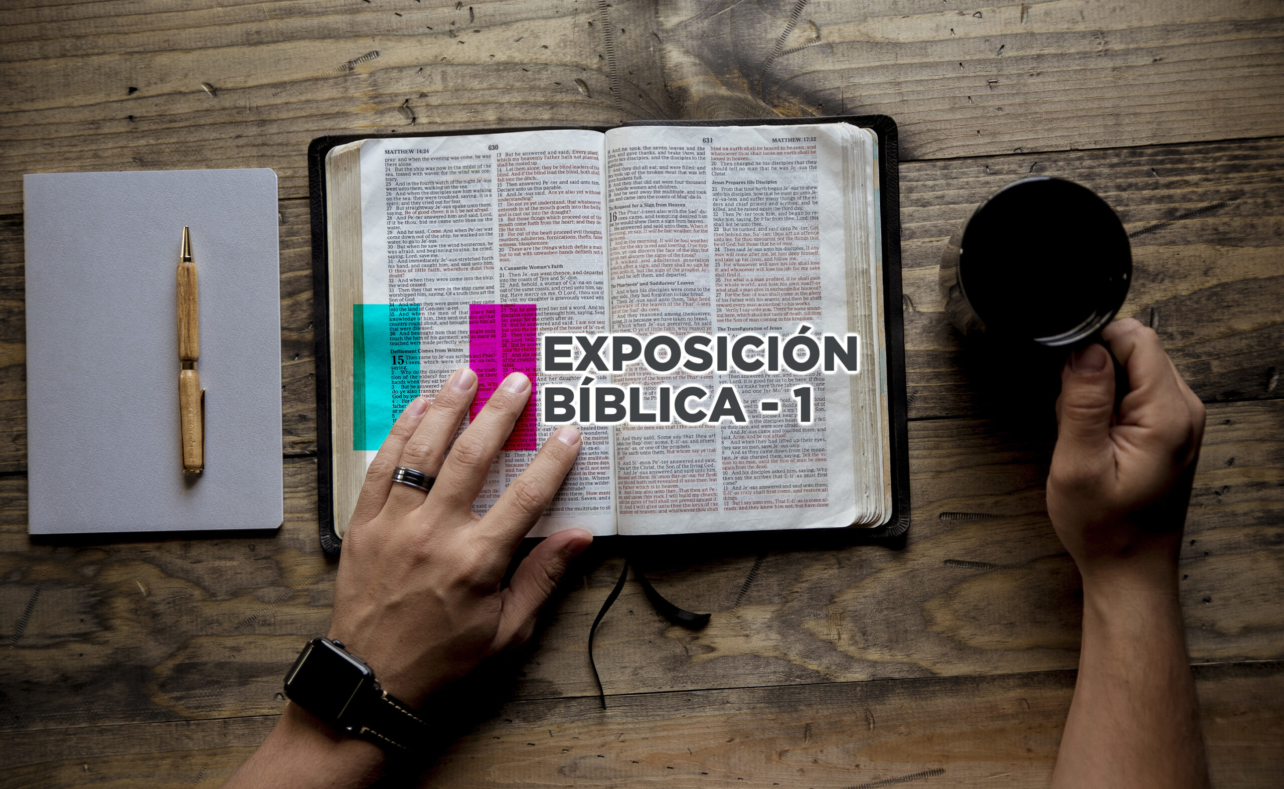 Exposición Bíblica – 1